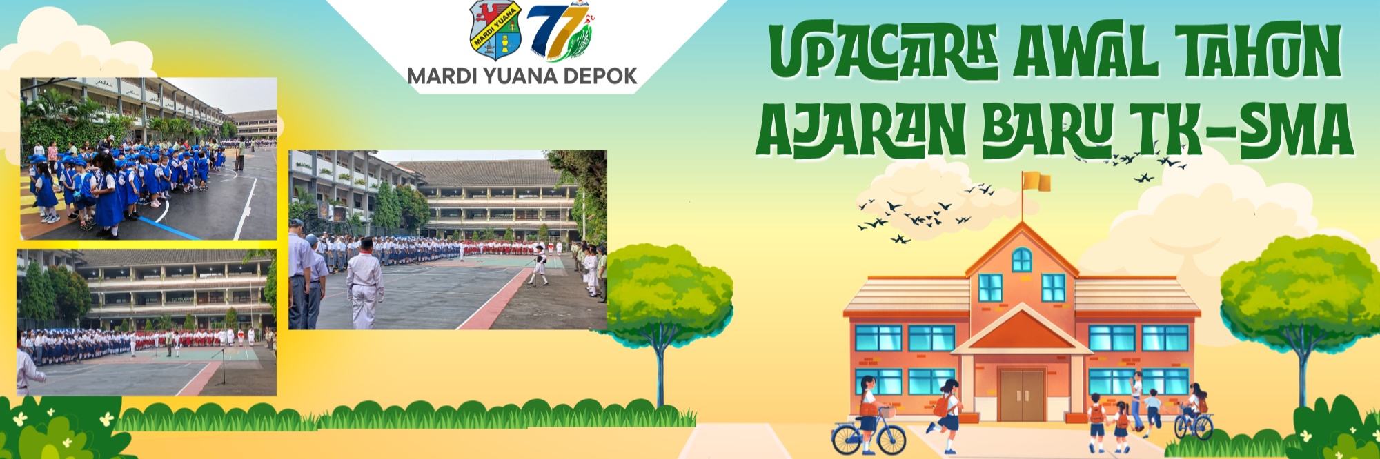 Upacara Awal Tahun Ajaran Baru TK - SMA